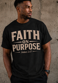Faith On Purpose Classic T-Shirt